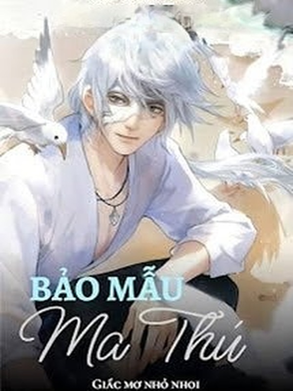 Bìa truyện Bảo Mẫu Ma Thú