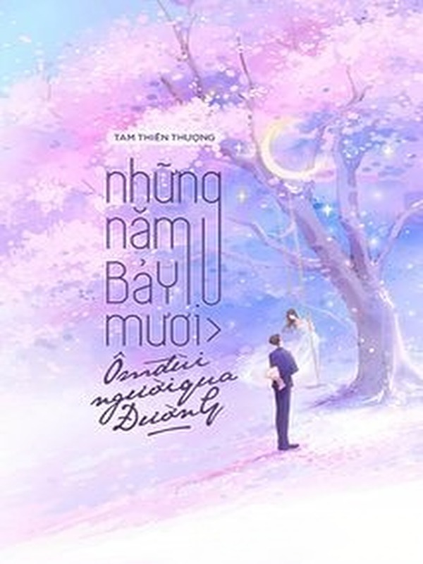Bìa truyện Những Năm 70 Ôm Đùi Người Qua Đường