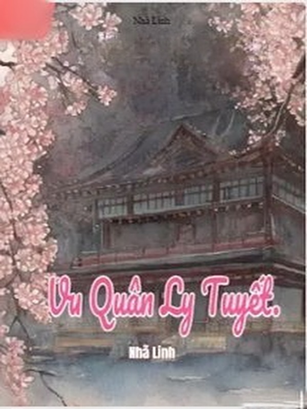 Bìa truyện Vu Quân Ly Tuyết