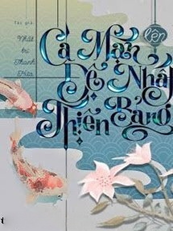 Bìa truyện Cá Mặn Lên Đệ Nhất Thiên Bảng