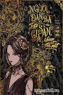 Bìa truyện Người Đàn Bà Đẹp Và Gia Sản Không Thể Mất