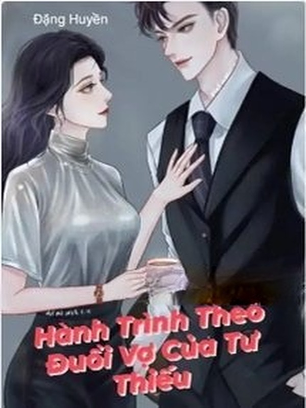 Bìa truyện Hành Trình Theo Đuổi Vợ Của Tư Thiếu