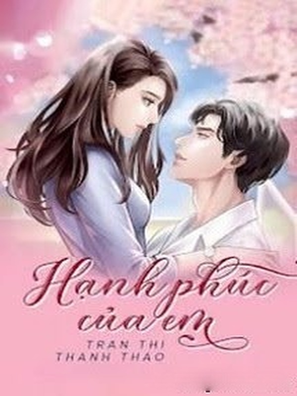Bìa truyện Hạnh Phúc Của Em 2