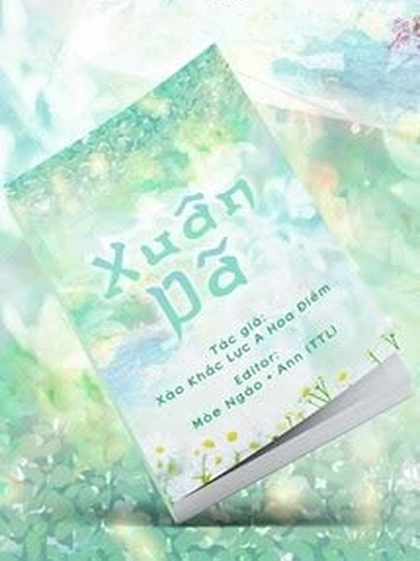 Bìa truyện Xuân Dã - Xảo Khắc Lực A Hoa Điềm