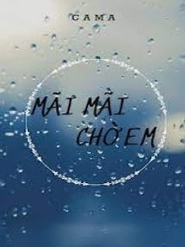 Bìa truyện Mãi Mãi Chờ Em