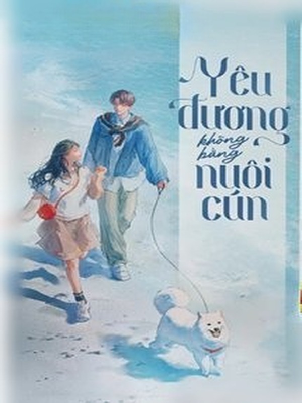 Bìa truyện Yêu Đương Không Bằng Nuôi Cún