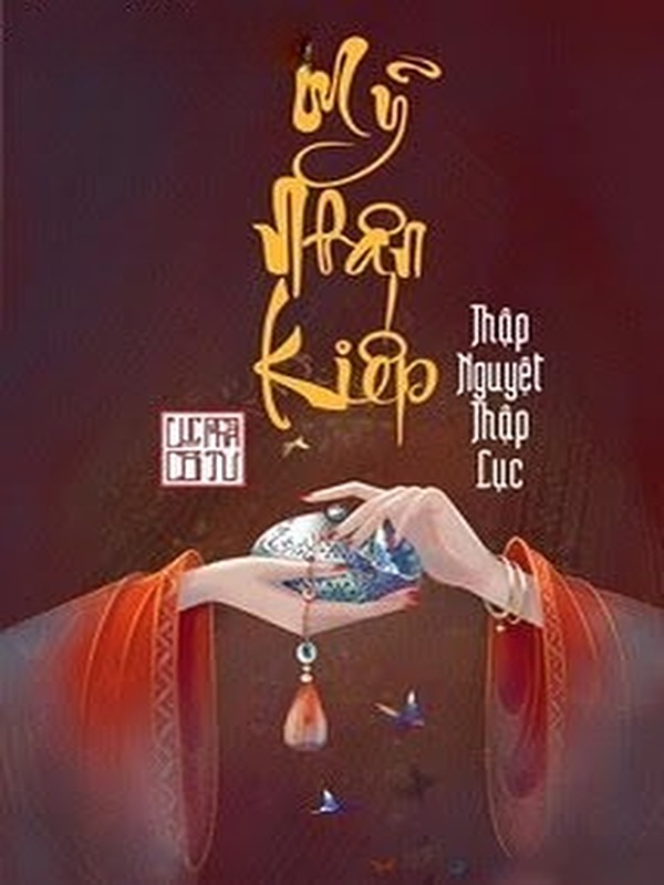 Bìa truyện Mỹ Nhân Kiếp - Thập Nguyệt Thập Lục