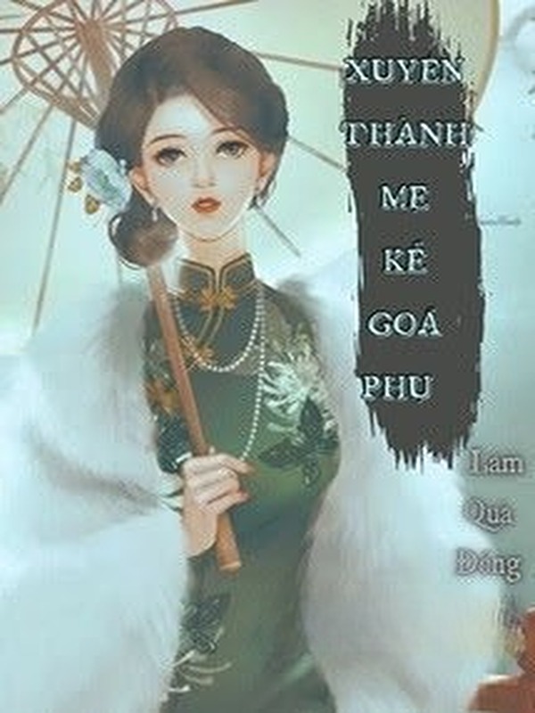 Bìa truyện Thập Niên 60 Xuyên Thành Mẹ Kế Góa Phụ