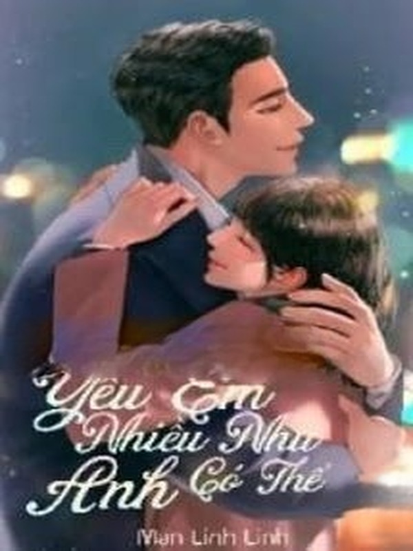 Bìa truyện Yêu Em Nhiều Như Anh Có Thể