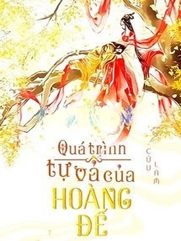 Bìa truyện Quá Trình Tự Vả Của Hoàng Đế