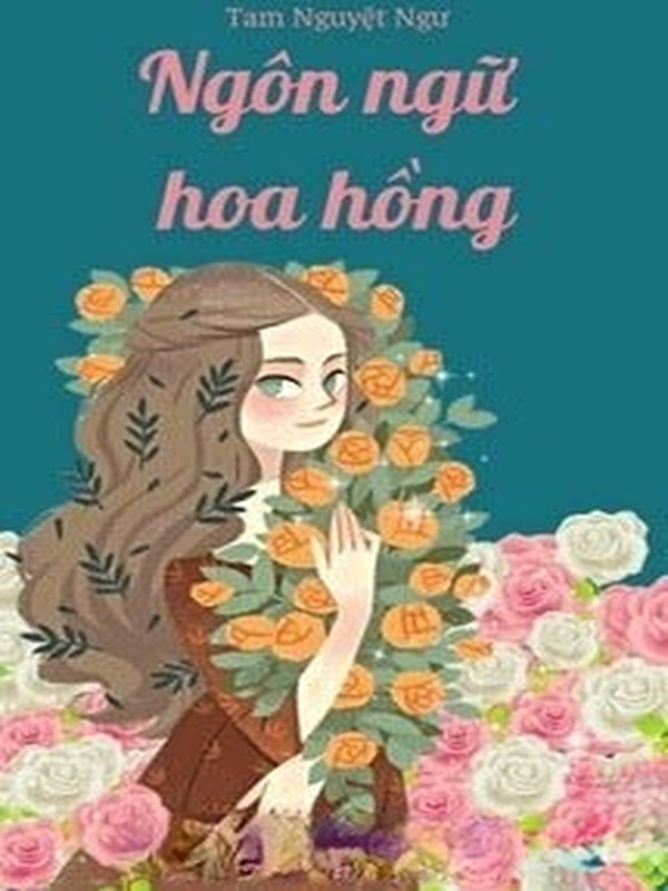 Bìa truyện Ngôn Ngữ Hoa Hồng
