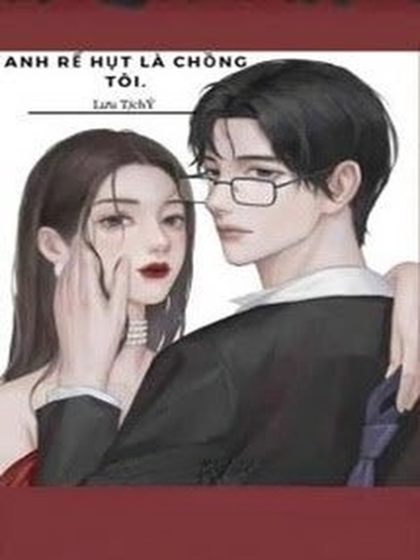 Bìa truyện Anh Rể Hụt Là Chồng Tôi