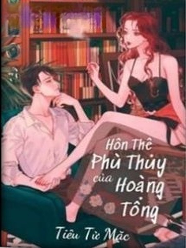 Bìa truyện Hôn Thê Phù Thủy Của Hoàng Tổng