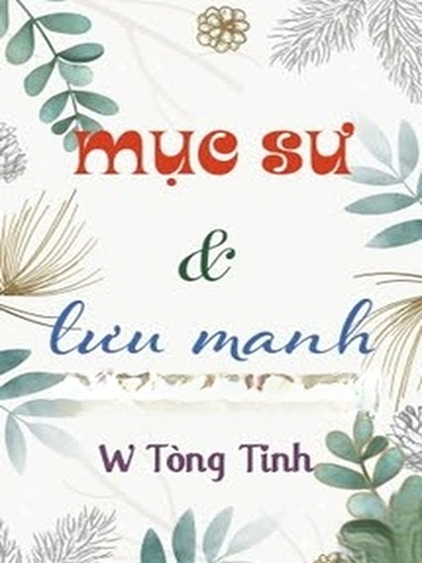 Bìa truyện Mục Sư Và Lưu Manh - W Tòng Tinh