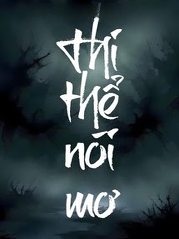 Bìa truyện Thi Thể Nói Mơ - Dương Tố
