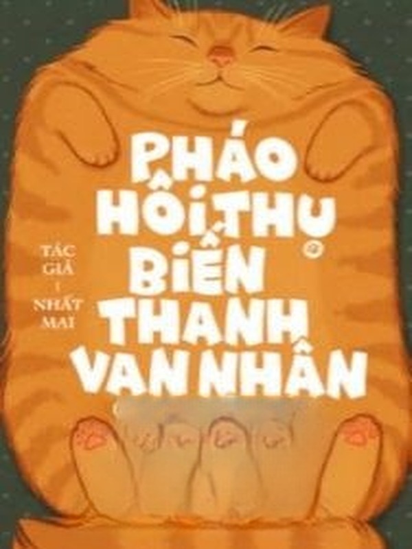 Bìa truyện Khi Pháo Hôi Thụ Biến Thành Vạn Nhân Mê
