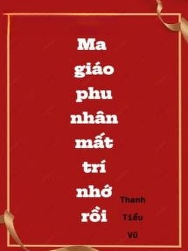 Bìa truyện Ma Giáo Phu Nhân Mất Trí Nhớ Rồi