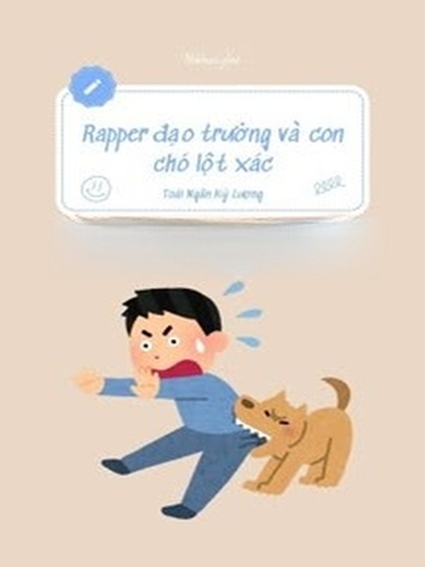 Bìa truyện Rapper Đạo Trưởng Và Con Chó Lột Xác - Toái Ngân Kỷ Lượng