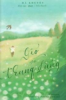 Gió Và Thung Lũng - Hà Khuyết