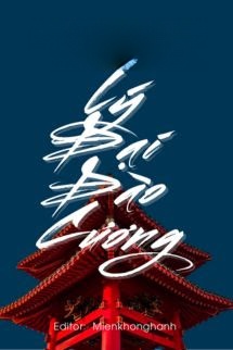 Bìa truyện Lý Đại Đào Cương - Bắc Cảnh Hữu Đống Ly