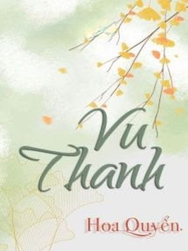 Bìa truyện Vu Thanh - Hoa Quyển