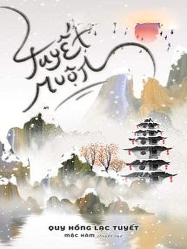 Bìa truyện Tuyết Muộn - Quy Hồng Lạc Tuyết