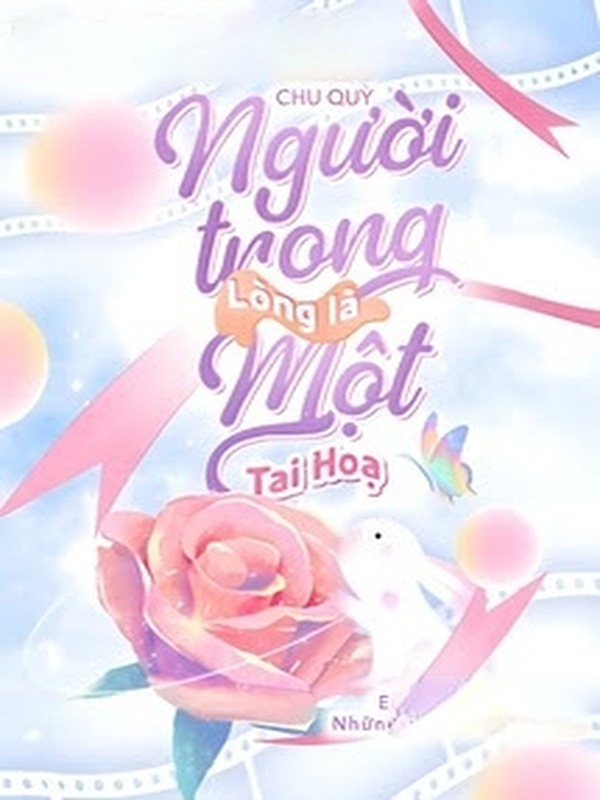 Bìa truyện Người Trong Lòng Là Một Tai Họa