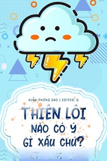 Bìa truyện Thiên Lôi Nào Có Ý Gì Xấu Chứ