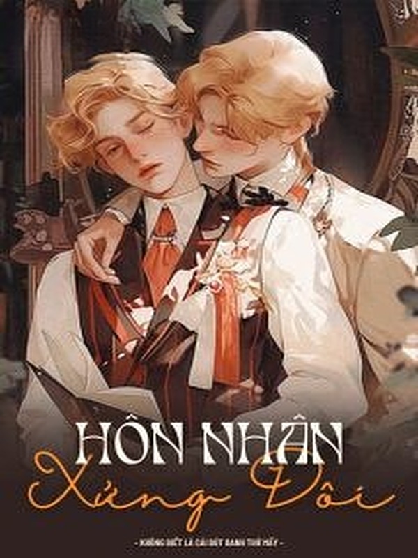 Bìa truyện Hôn Nhân Xứng Đôi