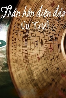 Bìa truyện Thần Hồn Điên Đảo - Vu Triết