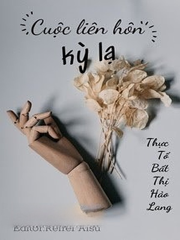 Bìa truyện Cuộc Liên Hôn Kỳ Lạ