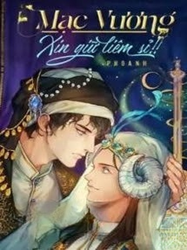 Bìa truyện Mạc Vương Xin Giữ Liêm Sỉ!!