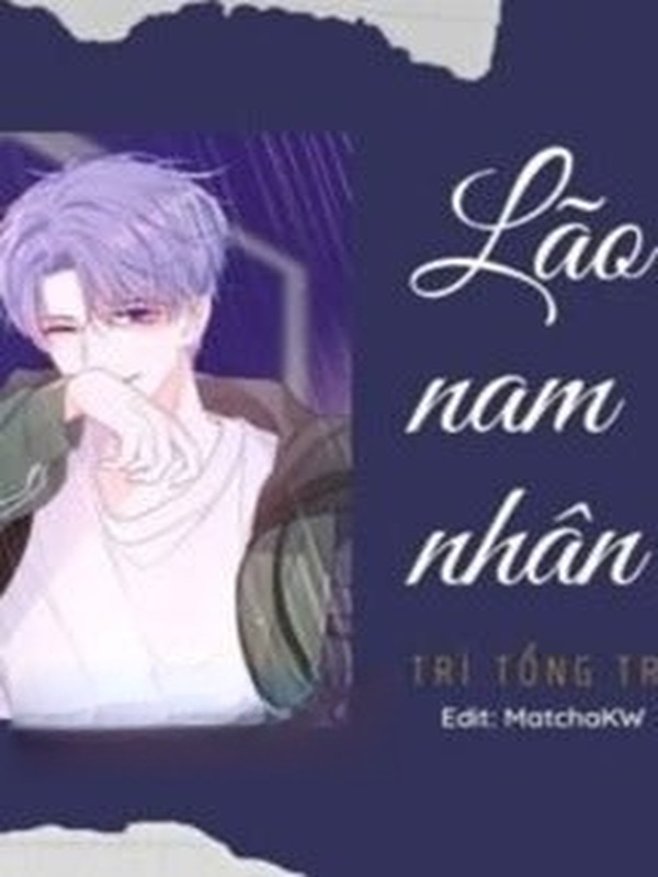 Bìa truyện Lão Nam Nhân – Trì Tổng Tra