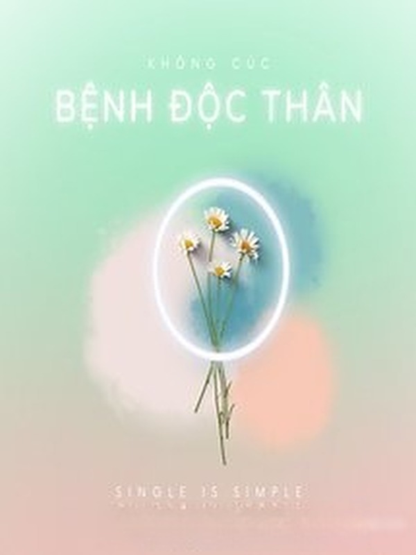 Bìa truyện Bệnh Độc Thân