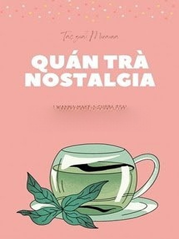 Bìa truyện Quán Trà Nostalgia