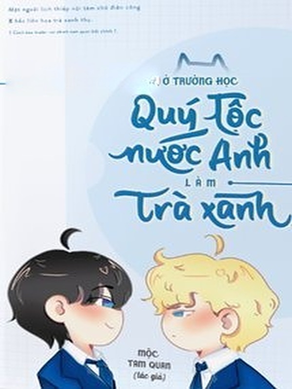 Bìa truyện Làm Trà Xanh Ở Trường Quý Tộc Anh Quốc