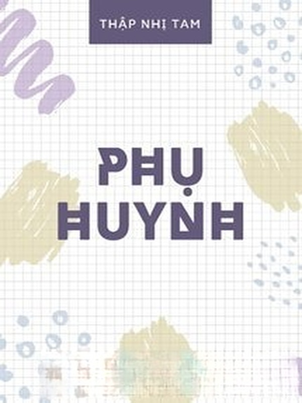 Bìa truyện Phụ Huynh