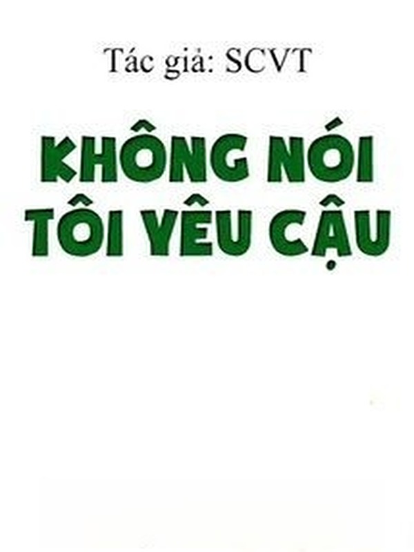 Bìa truyện Không Nói Tôi Yêu Cậu