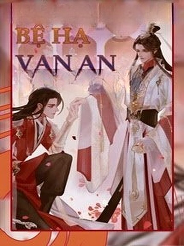 Bìa truyện Bệ Hạ Vạn An