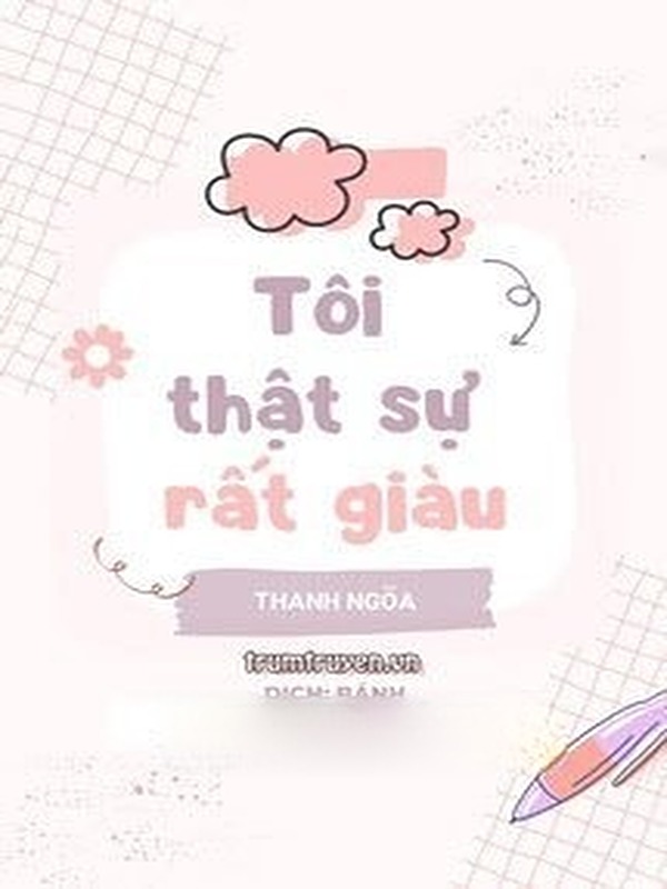 Bìa truyện Tôi Thật Sự Rất Giàu
