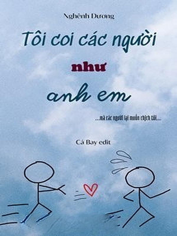 Bìa truyện Tôi Coi Các Người Như Anh Em