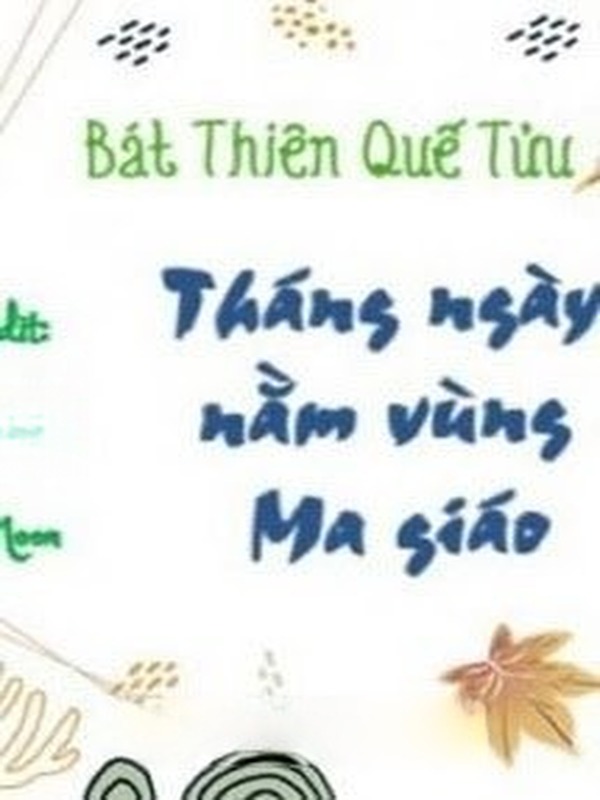Bìa truyện Tháng Ngày Nằm Vùng Ma Giáo