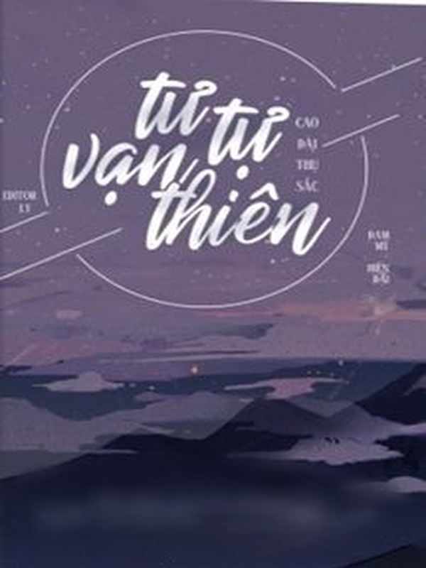 Bìa truyện Tư Tự Vạn Thiên