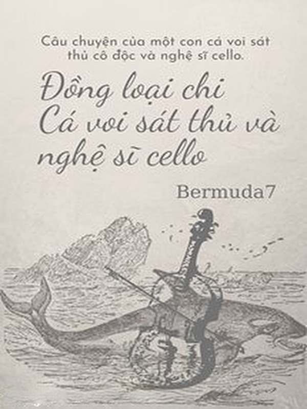 Bìa truyện Đồng Loại Chi Cá Voi Sát Thủ Và Nghệ Sĩ Cello