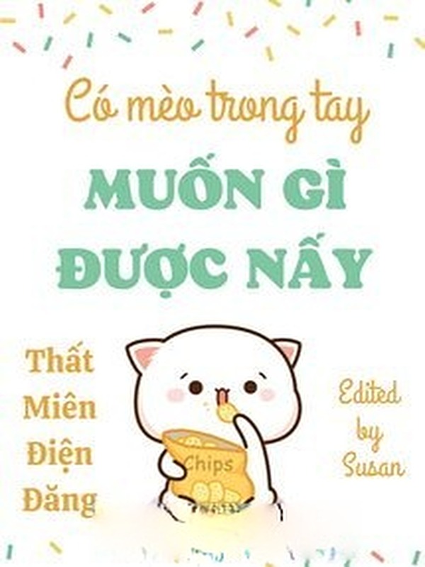 Bìa truyện Có Mèo Trong Tay Muốn Gì Được Nấy