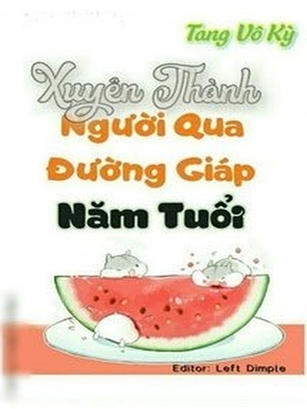 Bìa truyện Xuyên Thành Người Qua Đường Giáp Năm Tuổi