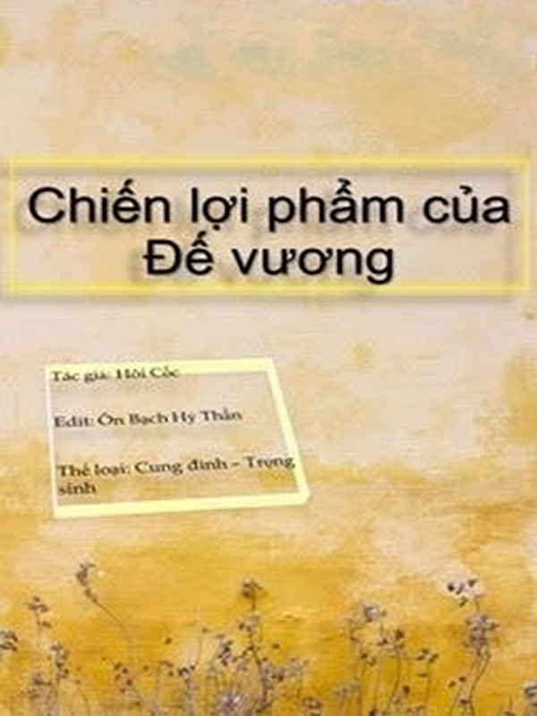 Bìa truyện Chiến Lợi Phẩm Của Đế Vương