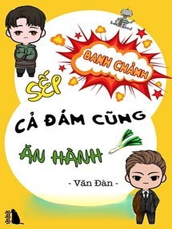 Bìa truyện Sếp Banh Chành Cả Đám Cũng Ăn Hành