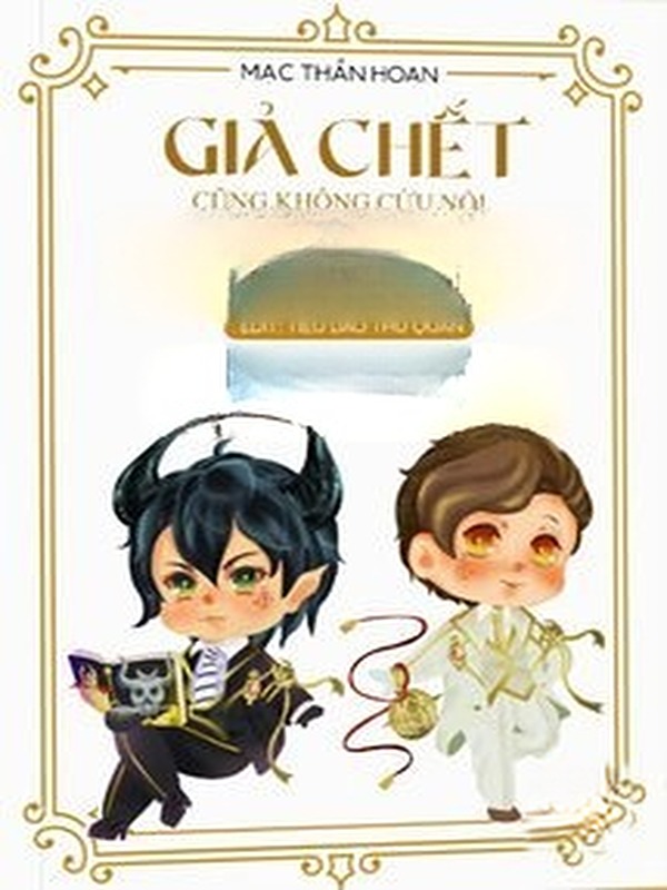 Bìa truyện Giả Chết Cũng Không Cứu Nổi Thế Giới
