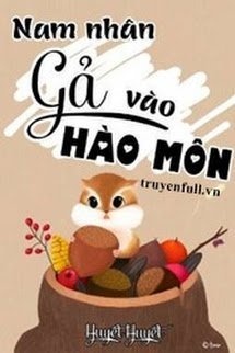 Bìa truyện Nam Nhân Gả Vào Hào Môn